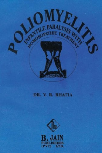 Poliomyelitis: Infantile Paralysis with Homeopathic Treatment book cover