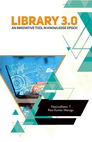 LIBRARAY 3.0: An Innovative Tool in Knowledge Epoch