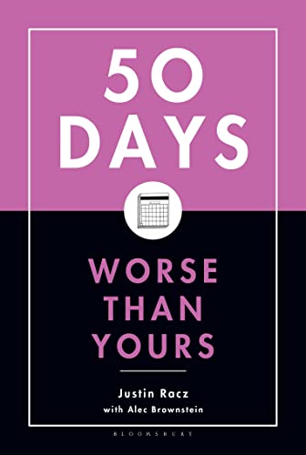 50 Days Worse Than Yours book cover