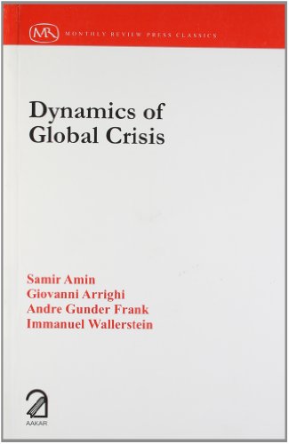 Dynamics Of Global Crisis book cover