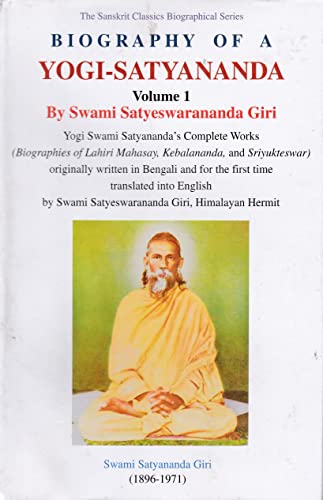 Biography of a Yogi-Satyananda (Vol. 1) book cover