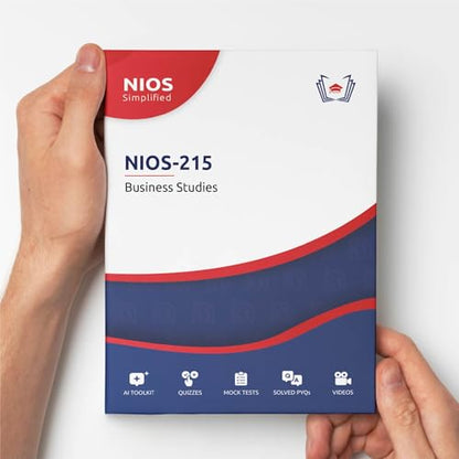 NIOS Simplified: Business Studies | NIOS-215 | Interactive AI-Powered Interactive Study Guide Book (20+ Full-length Mock Tests & Data+ Practice Questions with Solutions & Answer Explanations)