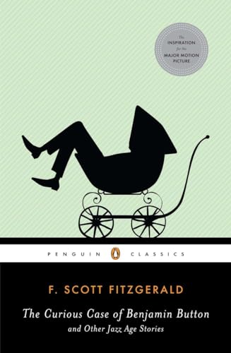 The Curious Case Of Benjamin Button And Other Jazz Age Stories book cover