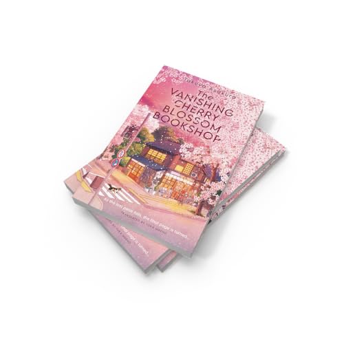 The Vanishing Cherry Blossom Bookshop: Uplifting, poignant healing fiction from the Japanese bestselling author – brand-new for 2026!