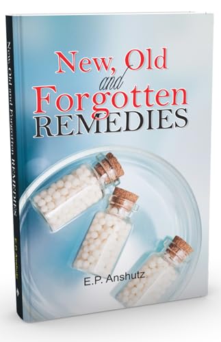 New, Old and Forgotten Remedies