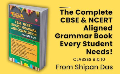 CBSE, NCERT English Grammar and Composition - Class 9 & 10. (Class IX & X)