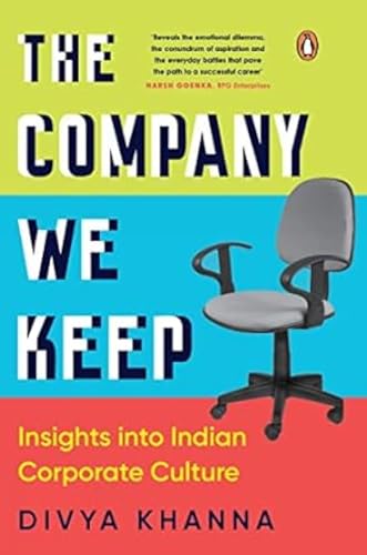 The Company We Keep : Insights Into Indi book cover