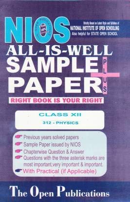 NIOS 312 Physics Class 12 All is well Sample Paper Plus (with practicals) English Medium