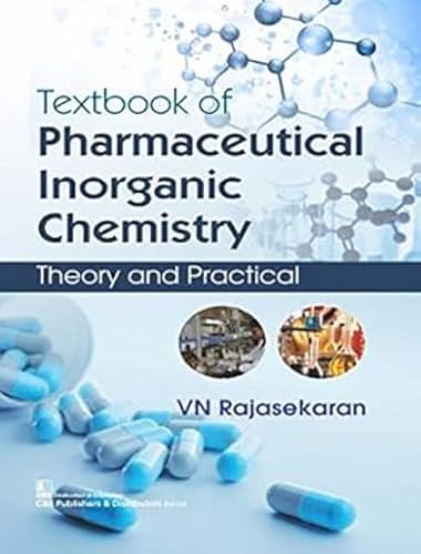 TEXTBOOK OF PHARMACEUTICAL INORGANIC CHEMISTRY THEORY AND PRACTICAL (PB 2019)