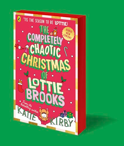 The Completely Chaotic Christmas of Lottie Brooks: Cover and edition content received with your order may vary