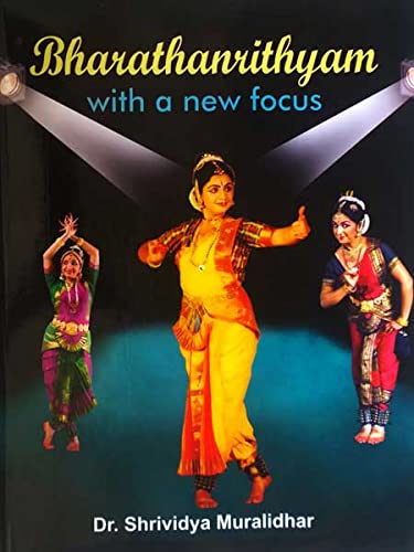 Bharatthanrithyam With New Focus book cover