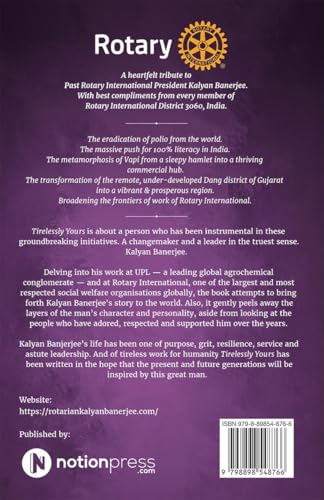 TIRELESSLY YOURS: THE LIFE AND WORK OF KALYAN BANERJEE