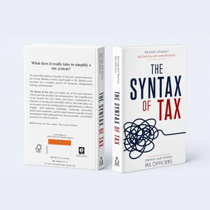 The Syntax Of Tax: The Story Of India’s Income Tax Simplification