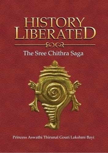 History Liberated: The Sree Chithra Saga book cover