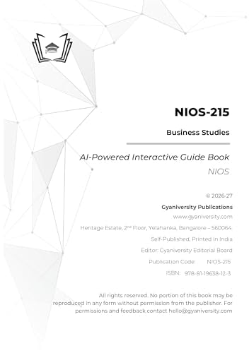 NIOS Simplified: Business Studies | NIOS-215 | Interactive AI-Powered Interactive Study Guide Book (20+ Full-length Mock Tests & Data+ Practice Questions with Solutions & Answer Explanations)