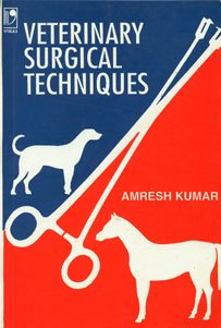 Veterinary Surgical Techniques