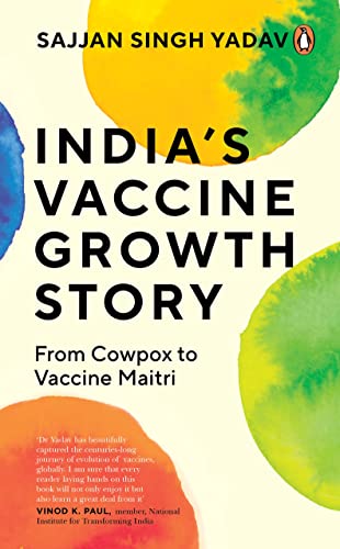 Indias Vaccine Growth Story From Cowpox to Vaccine Maitri book cover