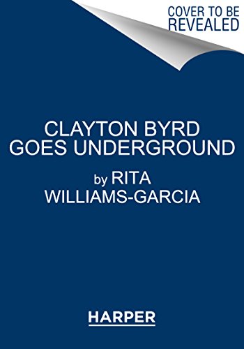 Clayton Byrd Goes Underground book cover