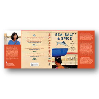 Sea, Salt And Spice: A History of Mumbai through Food