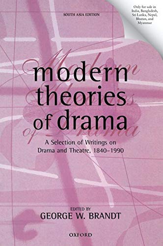Modern Theories of Drama: A Selection of Writings on Drama and Theatre, 1840-1990 book cover
