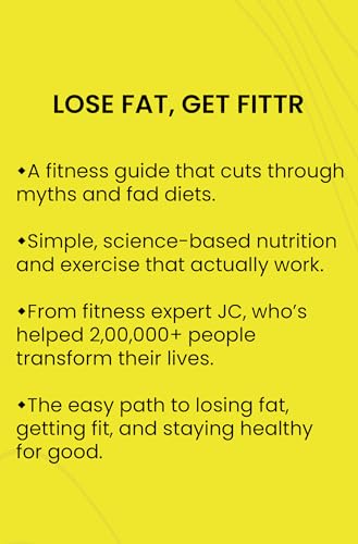 LOSE FAT, GET FITTR: THE SIMPLE SCIENCE OF STAYING HEALTHY FOR LIFE