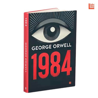 1984 George Orwell [Premium Paperback] | Modern Classics | George Orwell Books | Literature Books Under 200 | Political Books | Sci Fi Novels | Literary Fiction Books | From The Author of Animal Farm