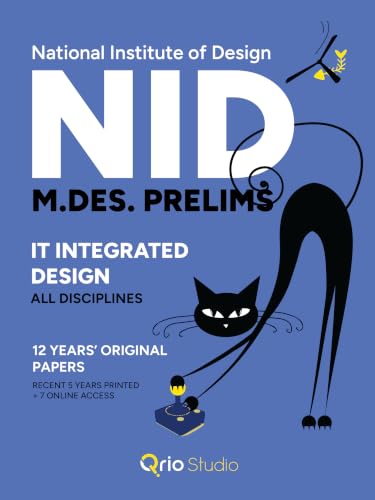 NID M.Des. Previous Year Papers (2026-2015) Prelims | IT Integrated Design Faculty | 5 years printed(2026-2022) + 7 years online access(2021-2015) All disciplines under IT Integrated Design Faculty
