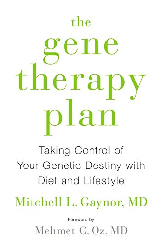 The Gene Therapy Plan: Taking Control of Your Genetic Destiny with Diet and Lifestyle book cover