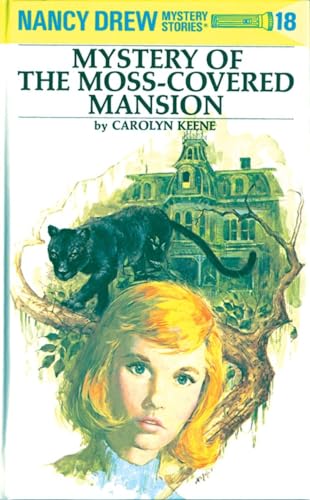 Nancy Drew 18 Mystery Of The Moss-covered Mansion book cover