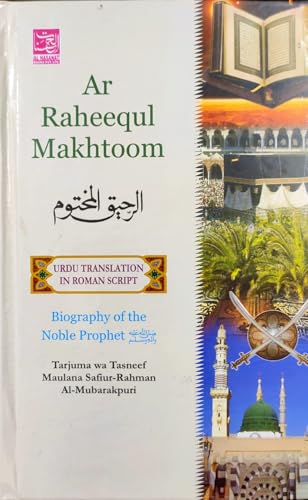 Biography of prophet muhammad in Roman English, English Lip Urdu Voice Ar Raheequl Makhtoom