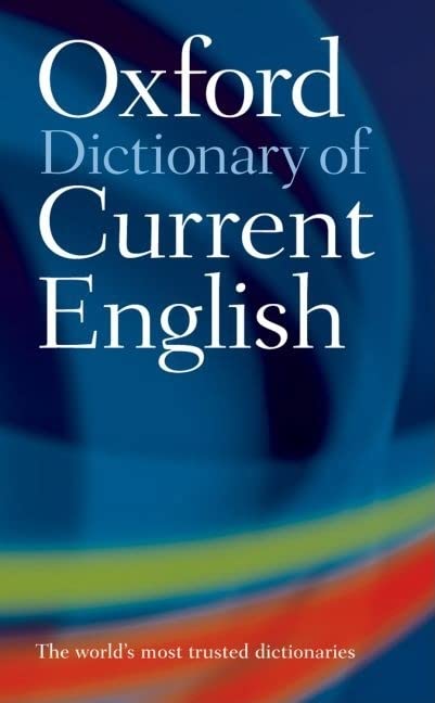 OXFORD DICTIONARY OF CURRENT ENGLISH 4E by Dictionary (Author) book cover