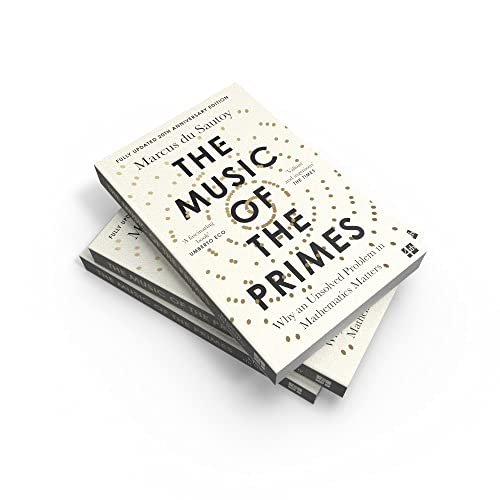 The Music of the Primes: Why an unsolved problem in mathematics matters