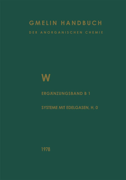 W Wolfram: Die Systeme Mit Edelgasen, Wasserstoff Und Sauerstoff