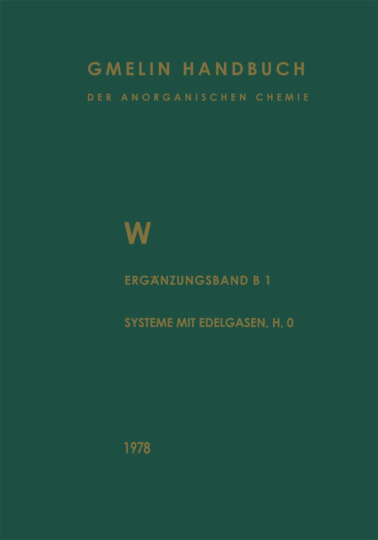 W Wolfram: Die Systeme Mit Edelgasen, Wasserstoff Und Sauerstoff