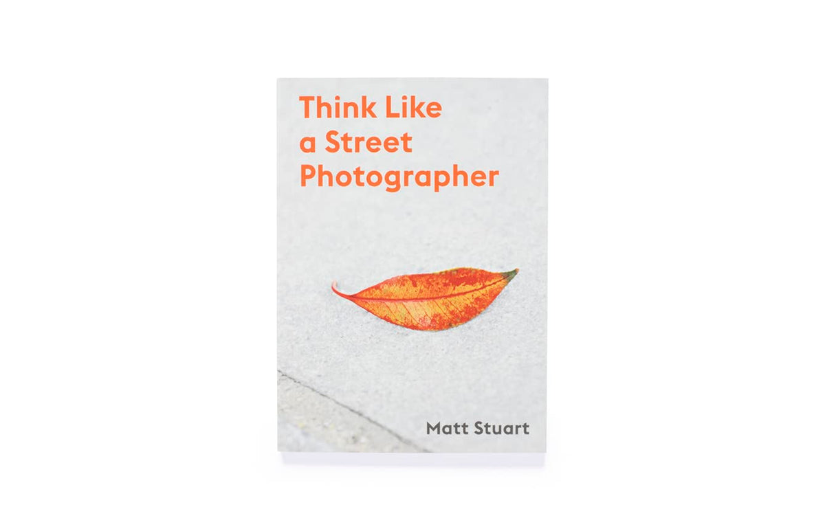 THINK LIKE A STREET PHOTOGRAPHER