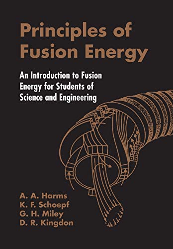 Principles of Fusion Energy