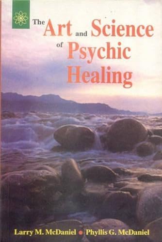 Art and Science of Psychic Healing book cover