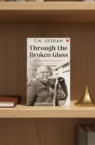 Through the Broken Glass: An Autobiography