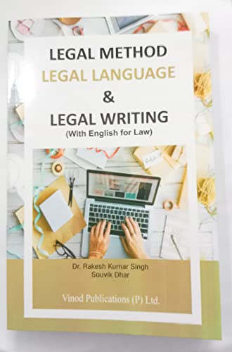 LEGAL METHOD LEGAL LANGUAGE AND LEGAL WRITING