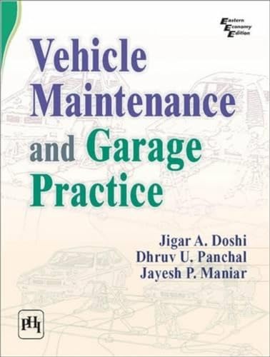 VEHICLE MAINTENANCE AND GARAGE PRACTICE