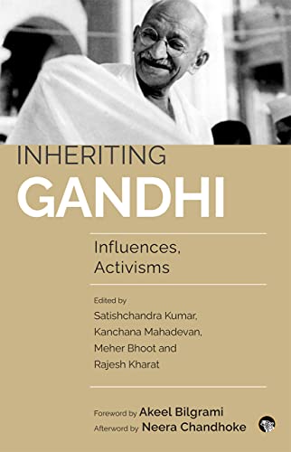 Inheriting Gandhi : Influences, Activisms book cover
