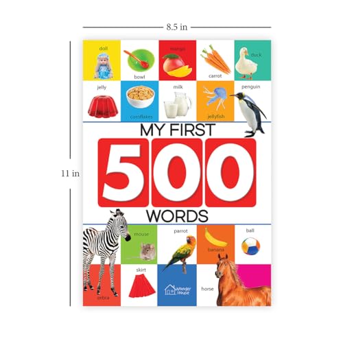 My First 500 Words For Kids | Age 2–6 Years | Early Learning | Picture Book | Alphabet | Numbers | Shapes & Colours | Animals | Toddler & Preschooler | Vocabulary Building | Paperback | Latest Edition