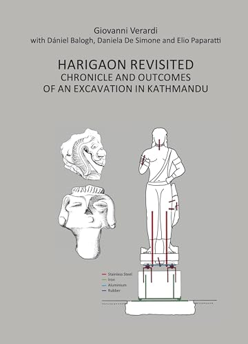 Harigaon revisited chronicle and outcomes of an excavation in Kathmandu book cover