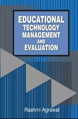 EDUCATIONAL TECHNOLOGY: MANAGEMENT AND EVALUATION book cover