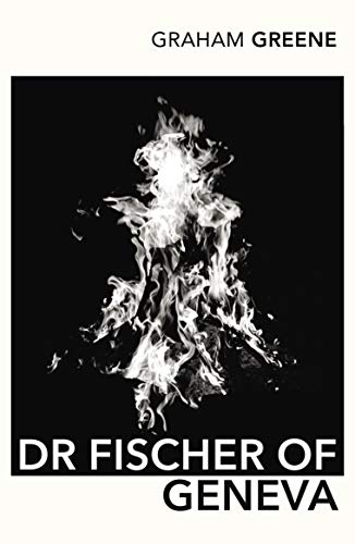 Dr.fischer Of Geneva Of The Bomb Party book cover