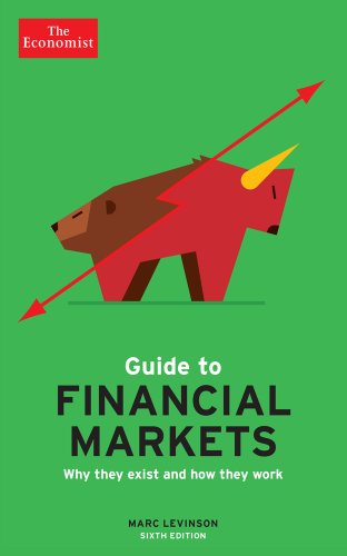 Guide to Financial Markets: Why They Exist and How They Work book cover
