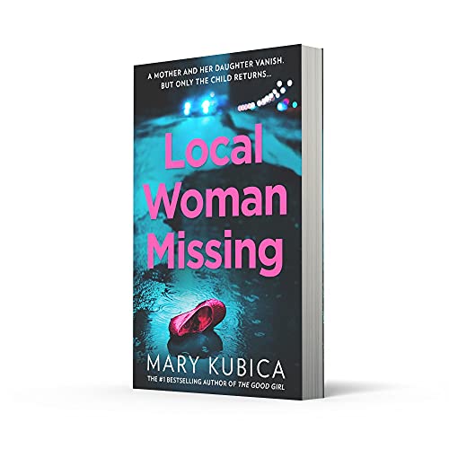 Local Woman Missing: A gripping thriller with a jaw-dropping twist from the New York Times bestselling author