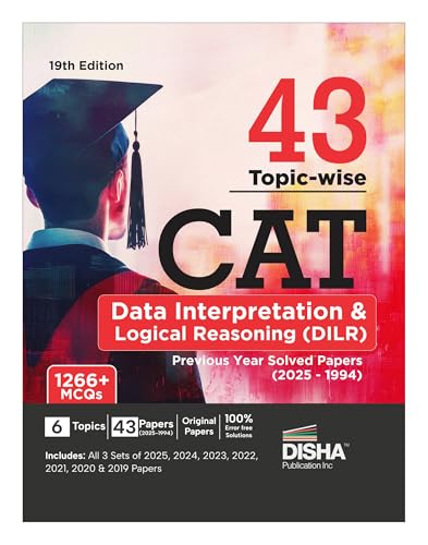 Disha 43 Topic-wise CAT Data Interpretation & Logical Reasoning (DILR) Previous Year Solved Papers (2025 - 1994) 19th edition | Previous Year Questions PYQs for CAT 2026