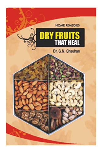 Dry Fruits That Heal book cover