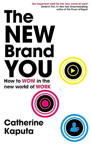 The New Brand You: How to Wow in the New World of Work book cover